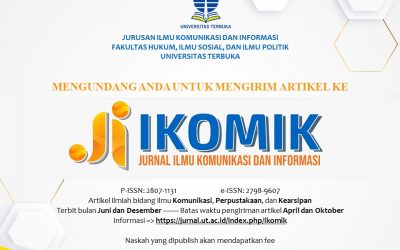 Call For Paper Jurnal IKOMIK : Ilmu Komunikasi dan Informasi