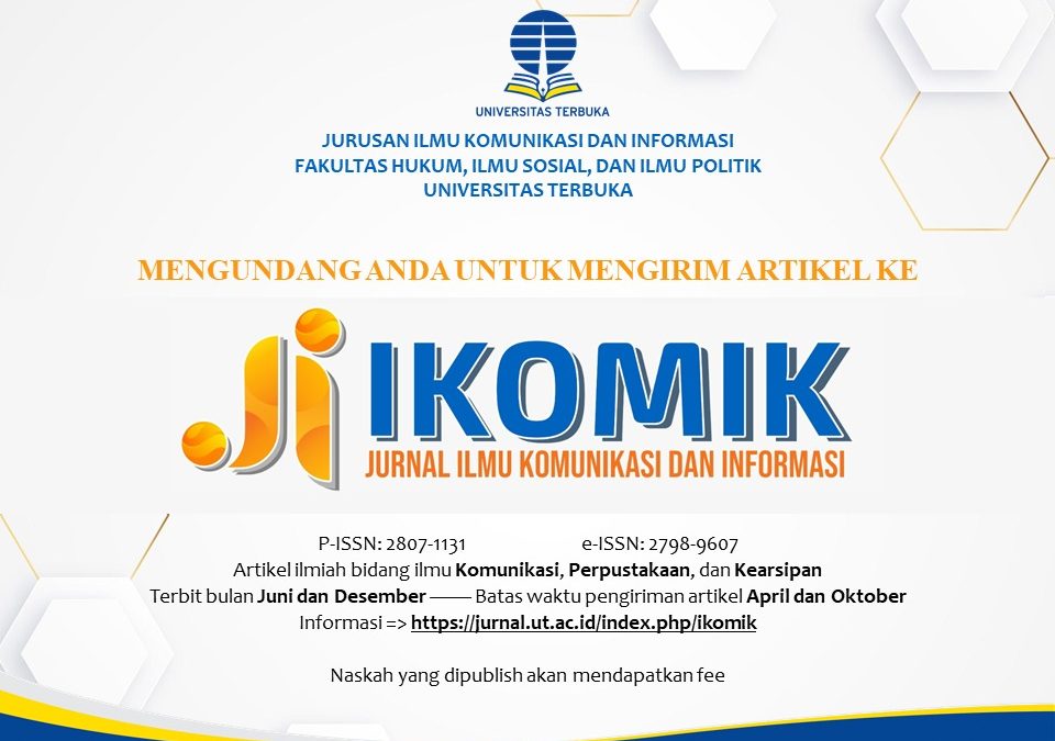 Call For Paper Jurnal IKOMIK : Ilmu Komunikasi dan Informasi