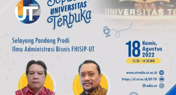 Seputar UT “Selayang Pandang Prodi Ilmu Administrasi Bisnis FHISIP-UT”