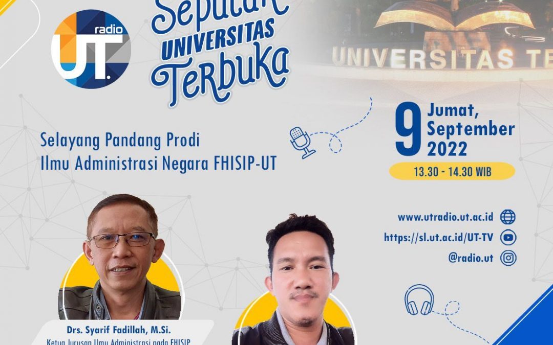 Seputar UT “Selayang Pandang Prodi Ilmu Administrasi Negara FHISIP UT”