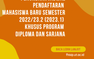 Penundaan Jadwal Pendaftaran Mahasiswa Baru Semester 2022/23.2 (2023.1) Khusus Program Diploma dan Sarjana