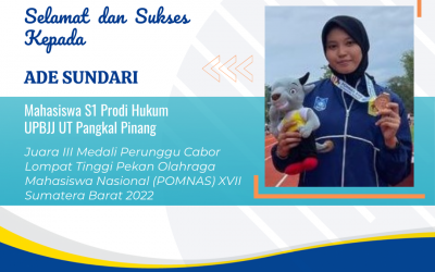 Selamat dan Sukses kepada ADE SUNDARI “Juara III Lompat Tinggi Pekan Olahraga Mahasiswa Nasional (POMNAS) XVII Sumatera Barat 2022”