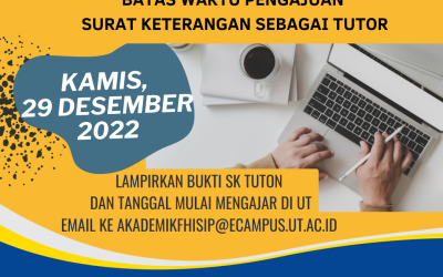 Batas Waktu Pengajuan Surat Keterangan Sebagai Tutor FHISIP UT
