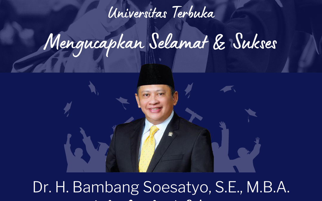 Selamat dan Sukses Dr. H. Bambang Soesatyo, S.E., M.B.A. Lulus Cumlaude sebagai Doktor Ilmu Hukum