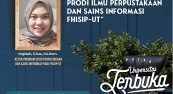 Selayang Pandang Prodi Ilmu Perpustakaan dan Sains Informasi FHISIP-UT – Seputar Universitas Terbuka