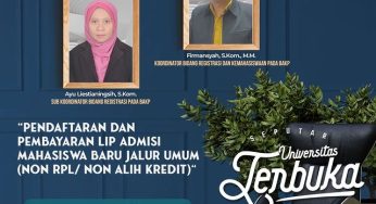 Seputar UT – Pendaftaran & Pembayaran LIP Admisi Mahasiswa Baru Jalur Umum (Non RPL/Non Alih Kredit)