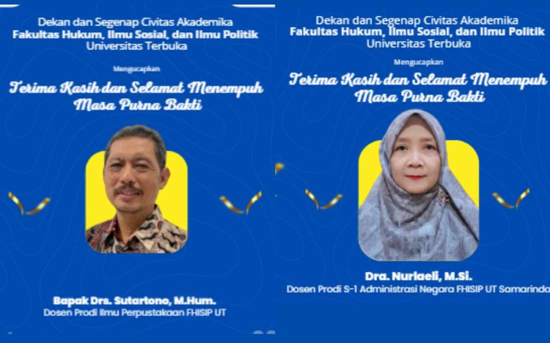 Selamat Menempuh Masa Purna Bakti kepada: Bapak Drs. Sutartono, M.Hum. dan Ibu Dra. Nurlaeli, M.Si.