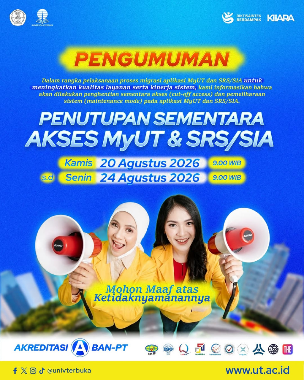 🚨 ATTENTION: Penutupan Sementara Akses MyUT & SRS/SIA! Waktu Pemeliharaan: Kamis, 20 Agustus 2026 (09.00 WIB) s.d. Senin, 24 Agustus 2026 (09.00 WIB)