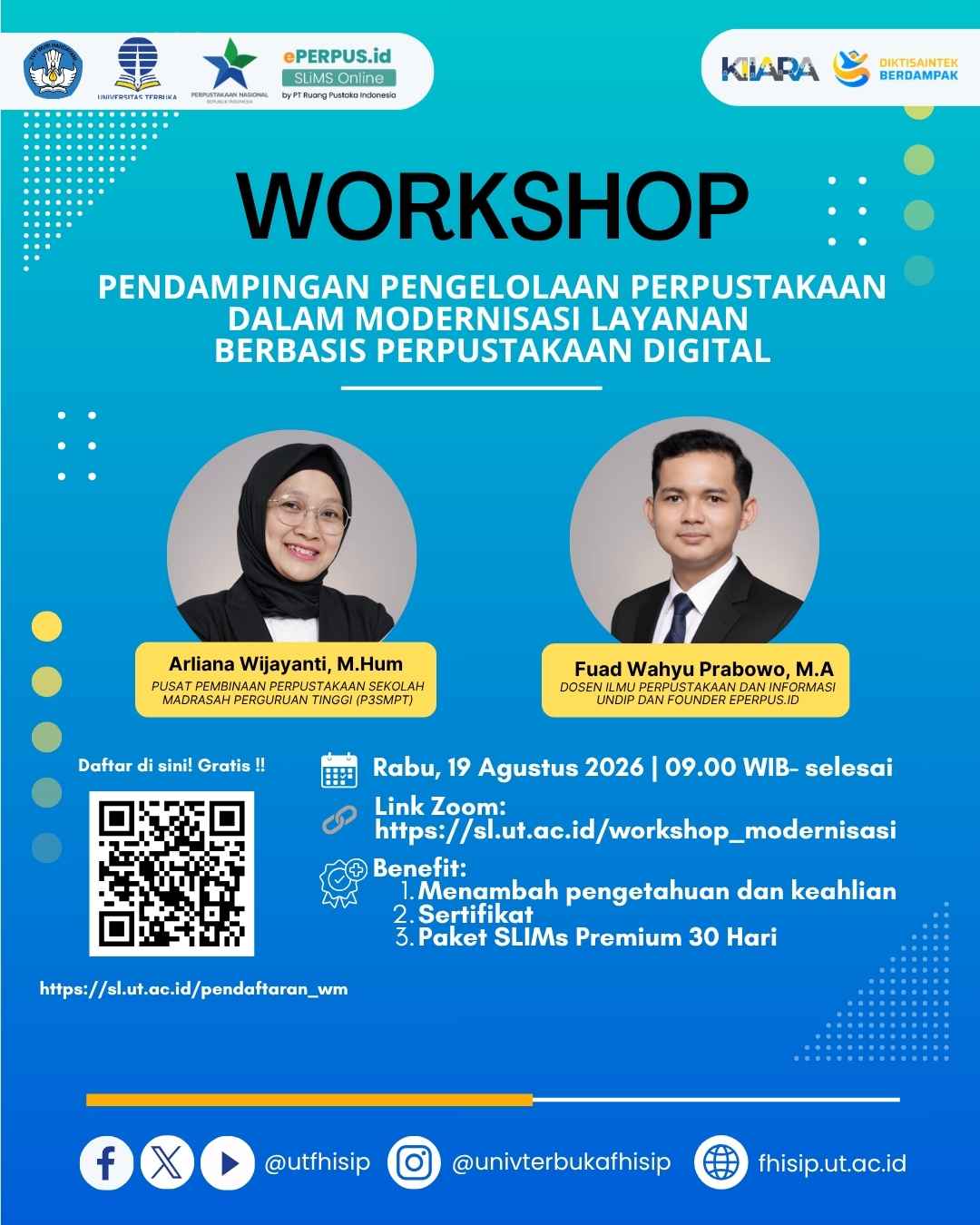 Workshop PkM Prodi Ilmu Perpustakaan “Pendampingan Pengelolaan Perpustakaan dalam Modernisasi Layanan Berbasis Perpustakaan Digital” Rabu, 19 Agustus 2026 Waktu: 09.00 WIB – Selesai