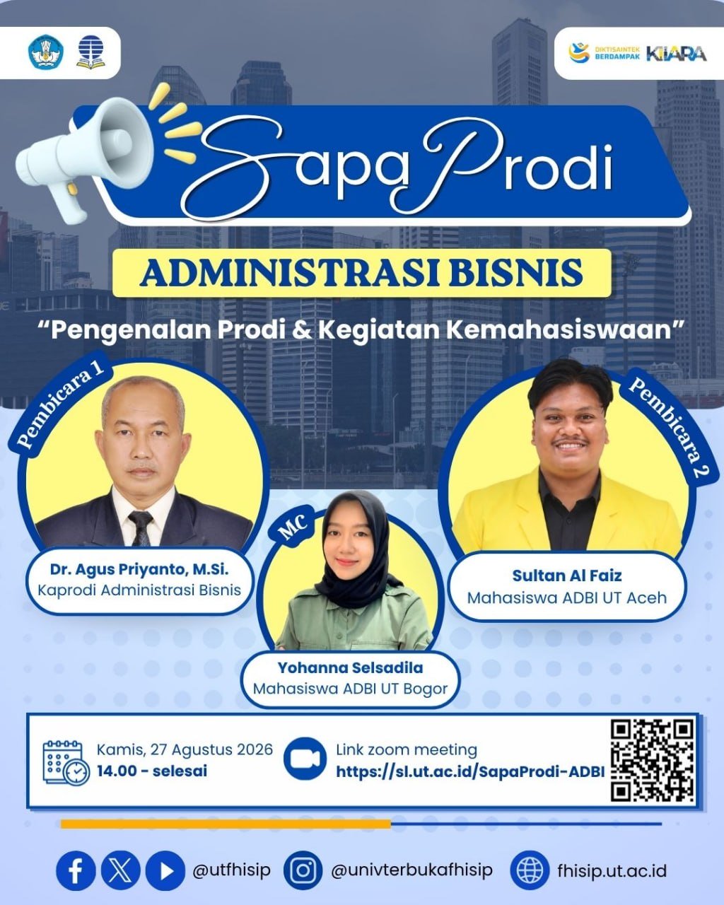 Sapa Prodi Administrasi Bisnis Kamis, 27 Agustus 2026 Pukul 14.00 WIB – Selesai