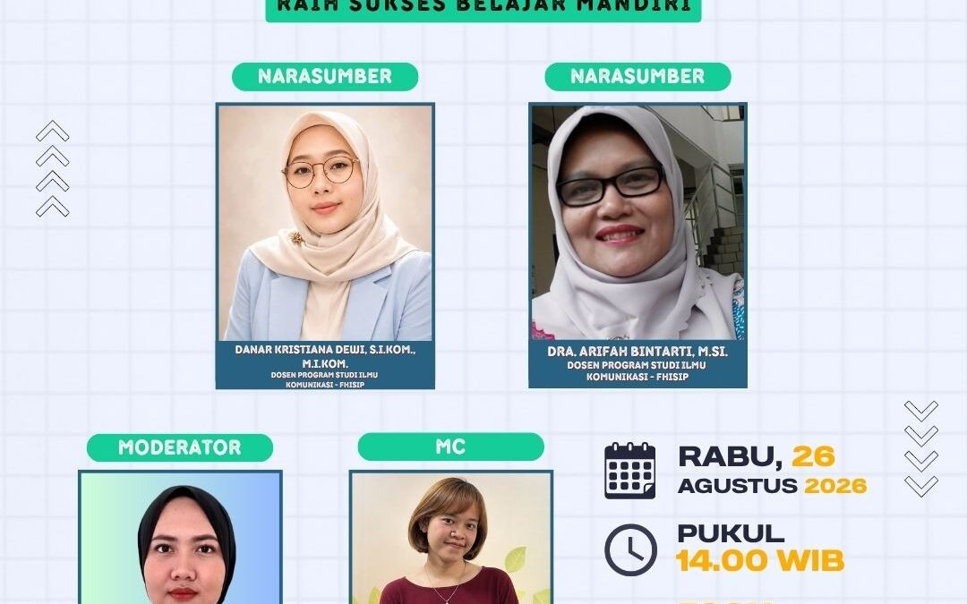 Sapa Prodi Ilmu Komunikasi Rabu, 26 Agustus 2026 Pukul 14.00 WIB – Selesai