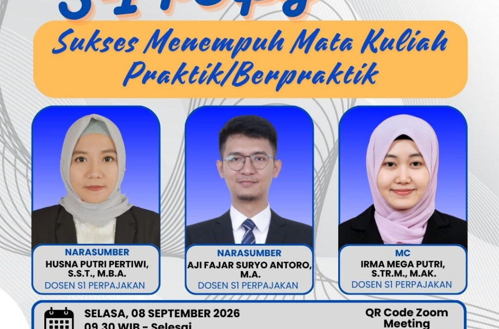 Sapa Prodi S1 Perpajakan Selasa, 8 September 2026 Pukul 09.30 WIB – Selesai