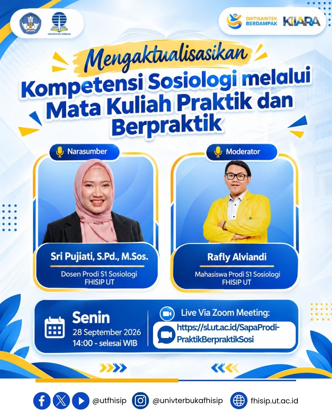 Sapa Prodi S1 Sosiologi Jum’at, 28 September 2026 Pukul 14.00 WIB – Selesai