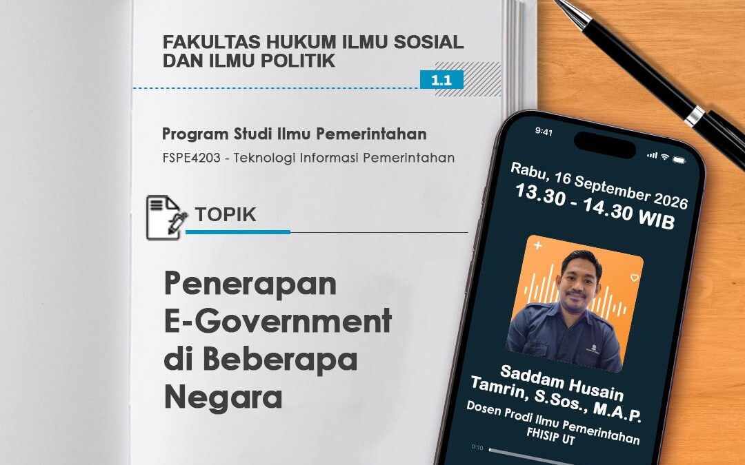 Tutorial Radio S1 Ilmu Pemerintahan “ Penerapan E-Government di Beberapa Negara ~ FSPE4203 Teknologi Informasi Pemerintahan”