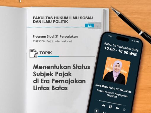 Tutorial Radio S1 Perpajakan ” Menentukan Status Subjek Pajak di Era Pemajakan Lintas Batas – FSSP4208 Pajak Internasional”