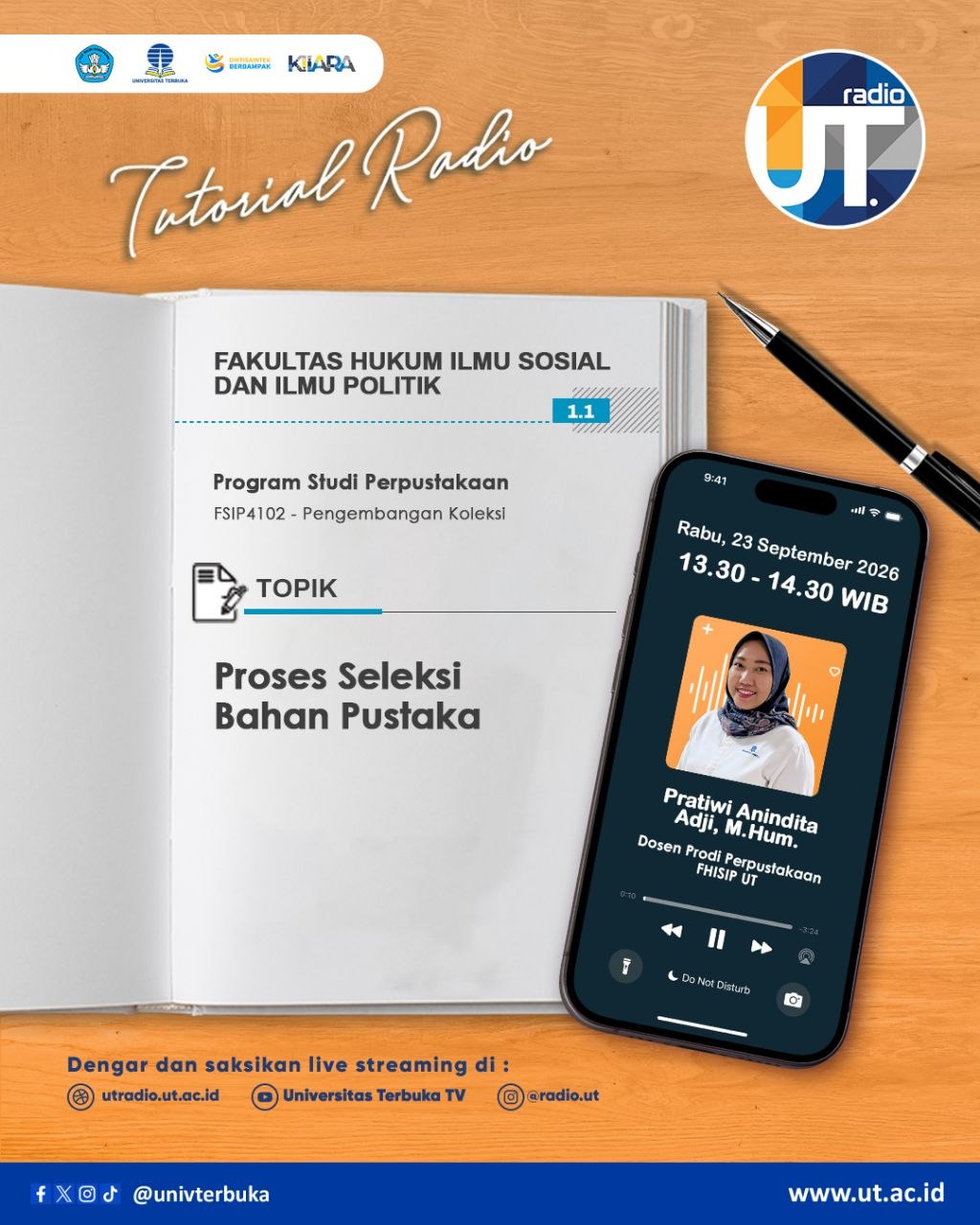Tutorial Radio S1 Perpustakaan dan Sains Informasi “Proses Seleksi Bahan Pustaka ~ FSIP4102 Pengembangan Koleksi”