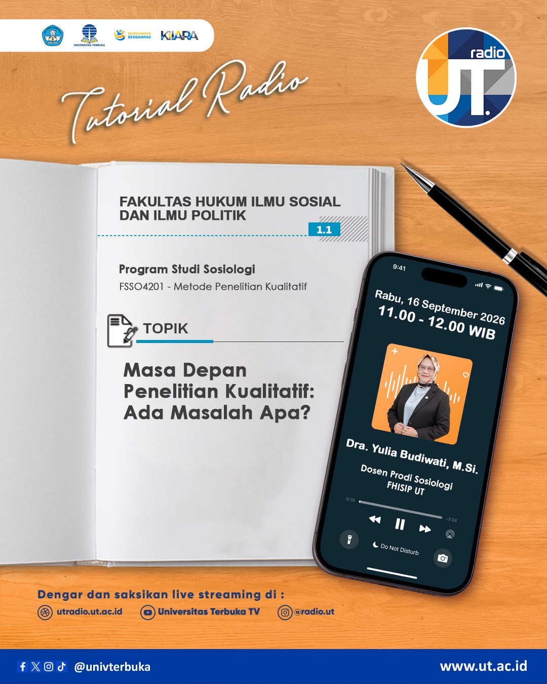 Tutorial Radio S1 Sosiologi “Masa Depan Penelitian Kualitatif: Ada Masalah Apa? ~ FSSO4201 Metode Penelitian Kualitatif”