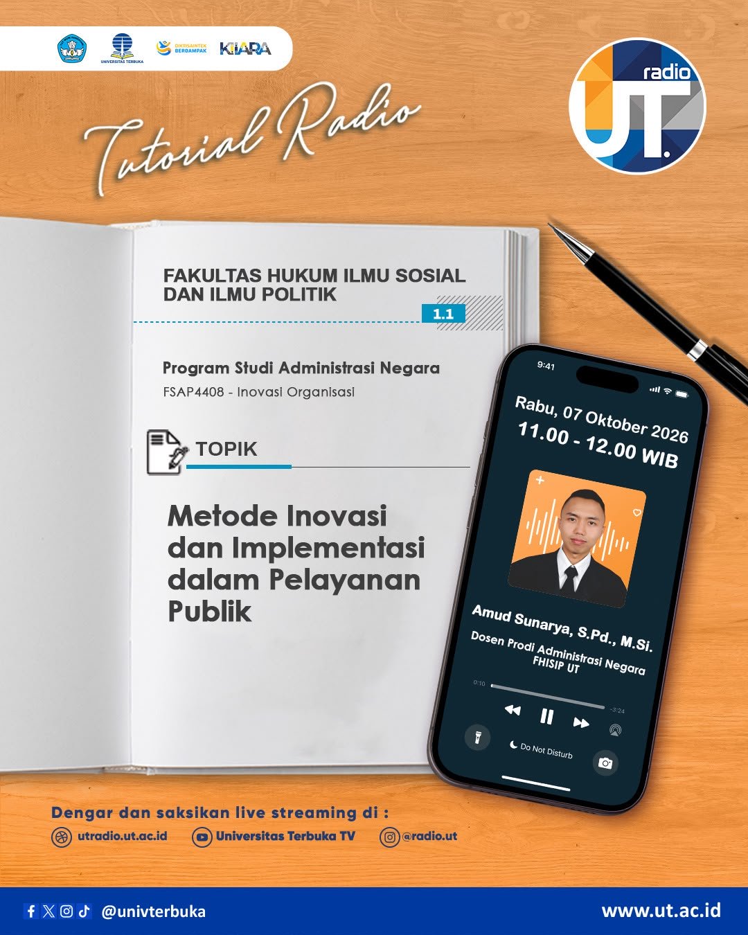 Tutorial Radio S1 Administrasi Publik “Metode Inovasi dan Implementasi dalam Pelayanan Publik”