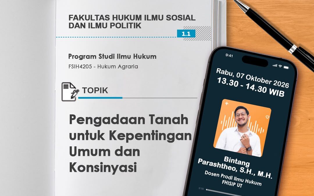 Tutorial Radio S1 Hukum “Pengadaan Tanah untuk Kepentingan Umum dan Konsinyasi”