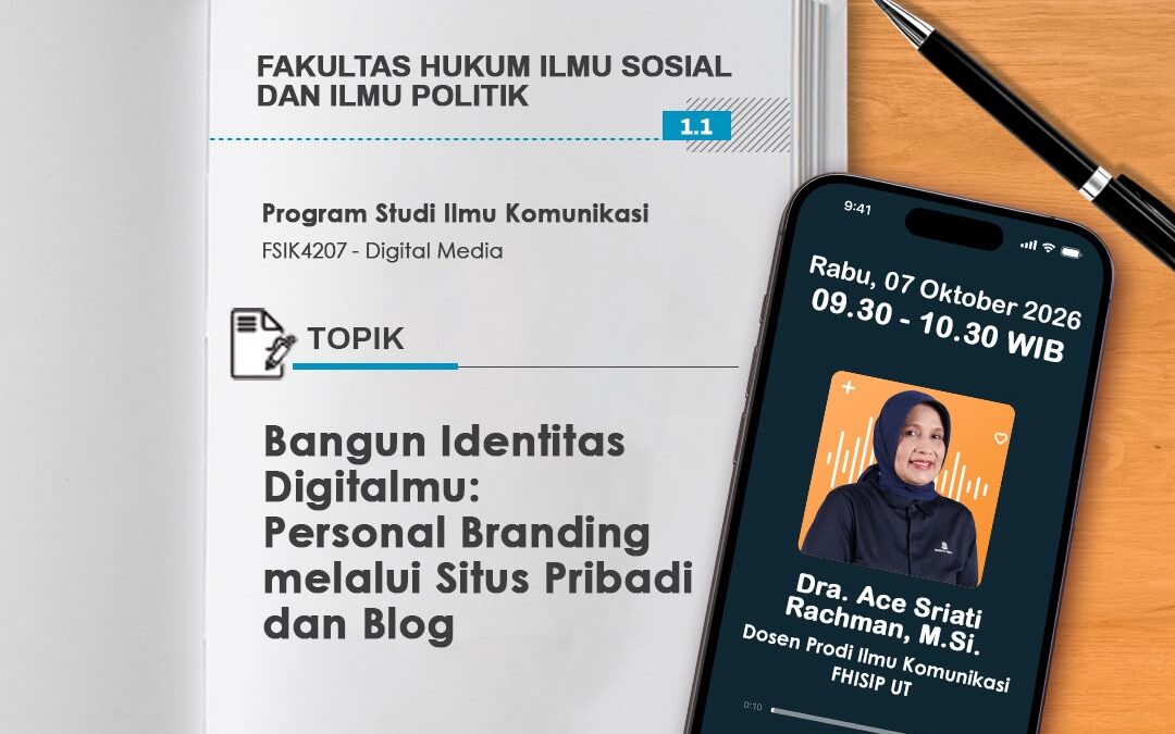 Tutorial Radio S1 Ilmu Komunikasi “Bangun Identitas Digitalmu: Personal Branding melalui Situs Pribadi dan Blog”
